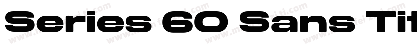 Series 60 Sans Title字体转换